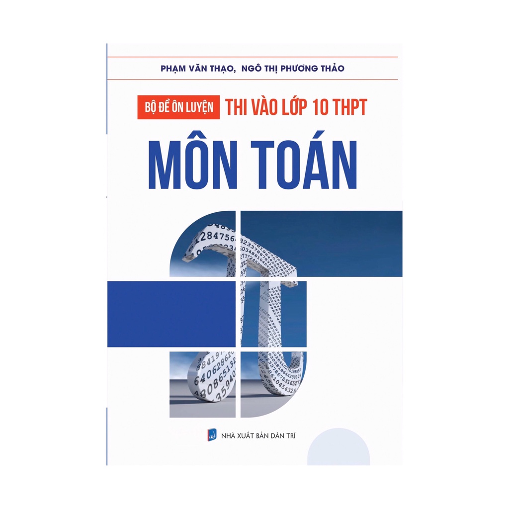 Sách Bộ đề ôn luyện thi vào lớp 10 THPT Môn Toán