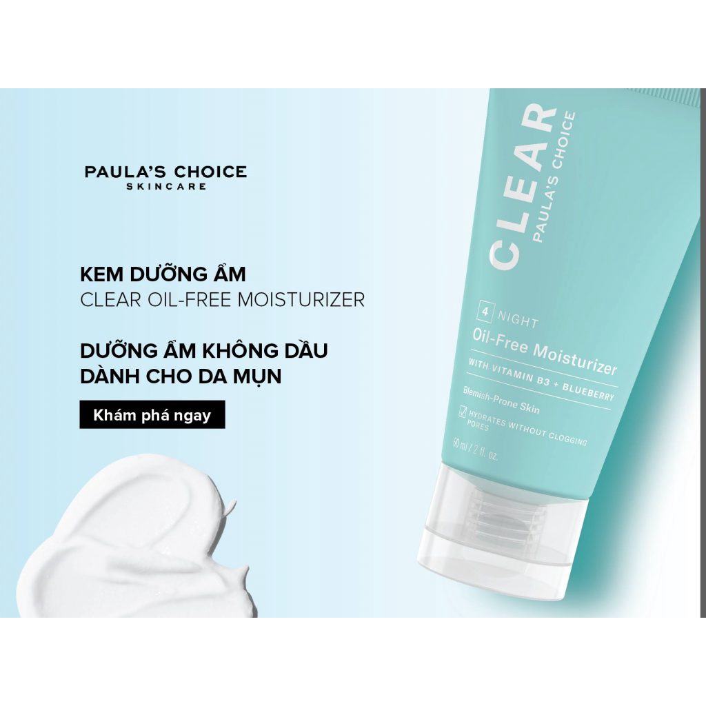 [AUTH - ĐỦ BILL] Kem dưỡng đêm cho da dầu mụn Paula's Choice Clear Oils Free Moisture