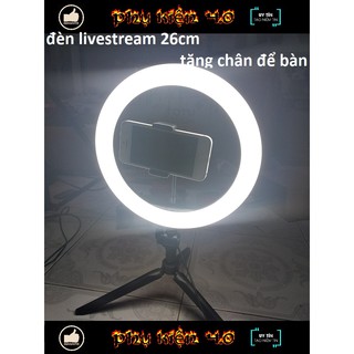 COMBO ĐÈN LIVE STREAM 26CM + CHÂN ĐỂ BÀN  BH3T