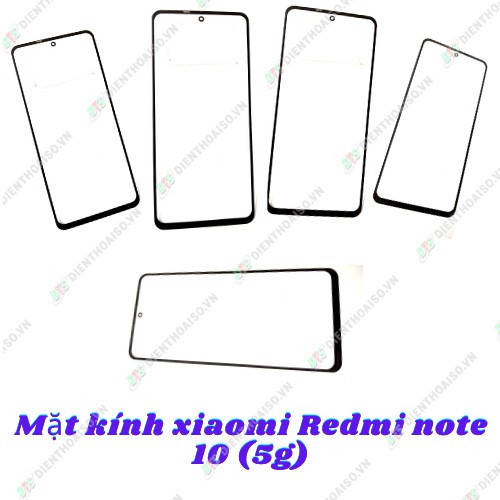 Mặt kính xiaomi redmi note 10 (5G)