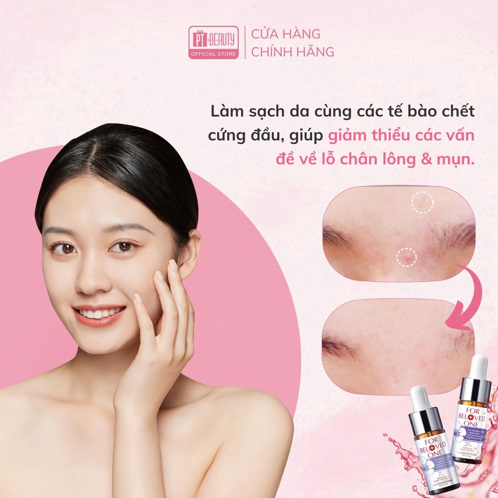 Serum For Beloved One 7% và 21% tái tạo da 15ml