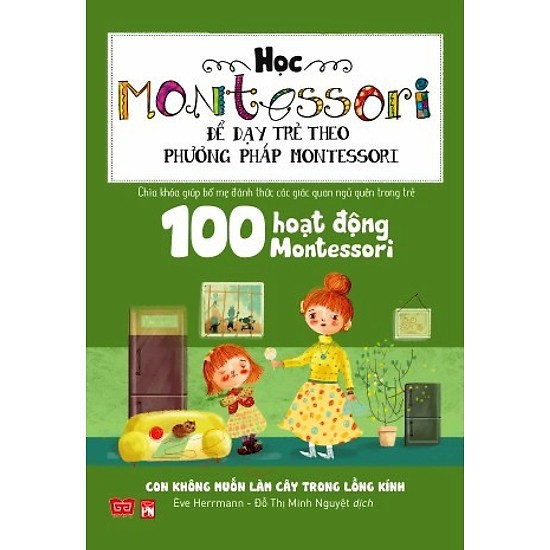 Sách: Học Montessori để dạy trẻ theo phương pháp Montessori (Bộ 4 cuốn)