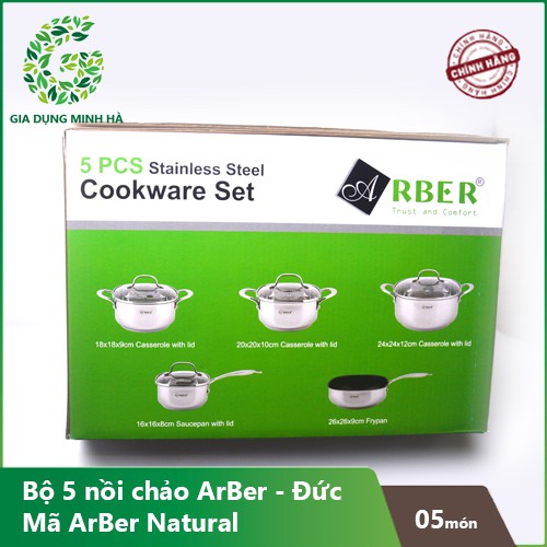 Bộ Nồi Arber Natural 5 Món Chất Liệu inox 304 Cao Cấp - Sản Phẩm Chính Hãng - Bảo Hành 24 Tháng