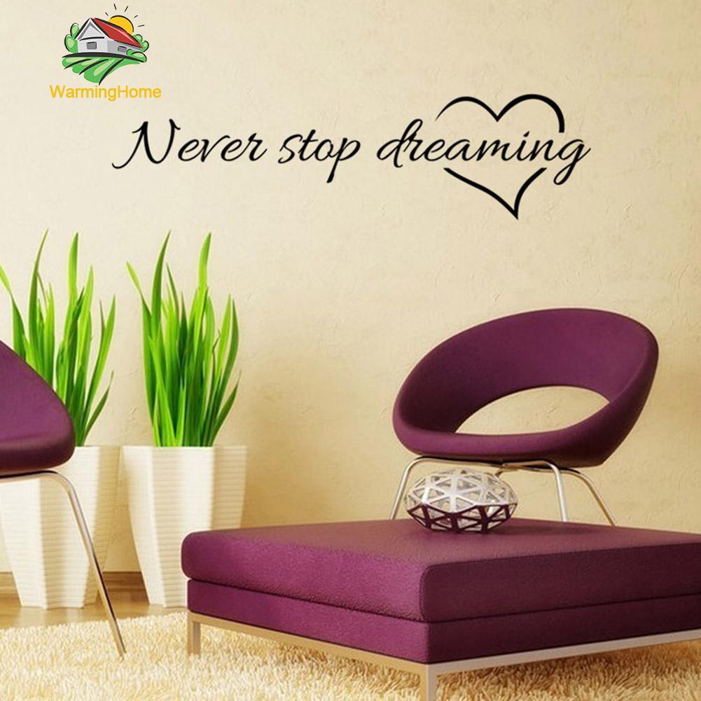 Miếng dán tường hình chữ Never stop dreaming