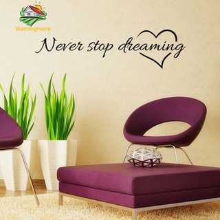 Miếng dán tường hình chữ Never stop dreaming