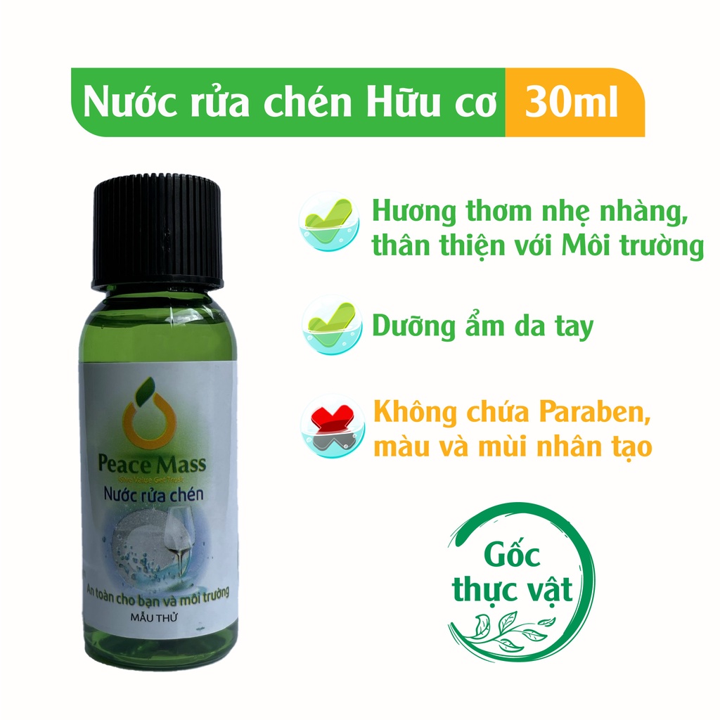 [Hàng Trải Nghiệm] [AN TOÀN CHO DA NHẠY CẢM] Nước rửa chén hữu cơ sạch bóng chén bát, không đọng mùi  Peace Mass 30ml