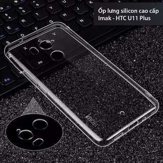 ỐP LƯNG HTC U11 PLUS IMAK TRONG SUỐT CAO CẤP (HÀNG CHÍNH HÃNG)