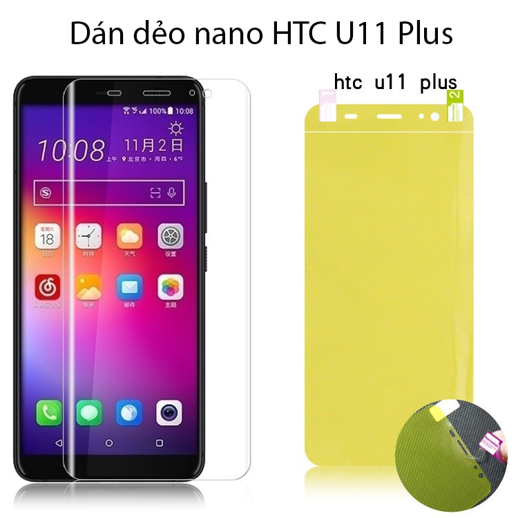 DÁN DẺO NANO HTC U11 PLUS