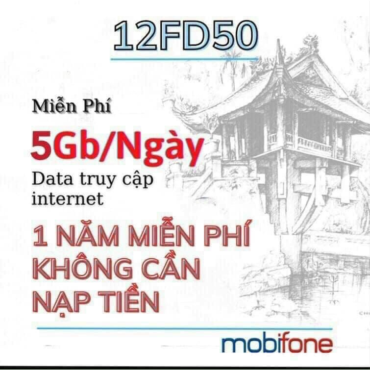 Sim 4G Mobifone 12FD50 5GB/Ngày 150GB/tháng - Trọn Gói 12 tháng Không Cần Nạp Tiền