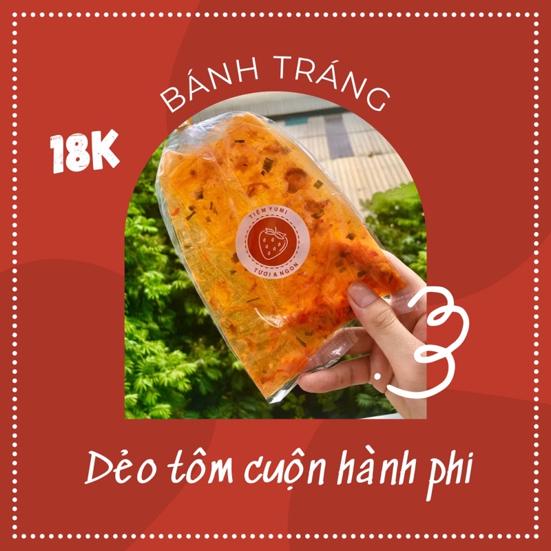 Bánh Tráng Dẻo Tôm Cuộn Hành Phi - Bánh Tráng Dẻo Phơi Sương Đặc Sản Tây Ninh - Tiệm Yumi