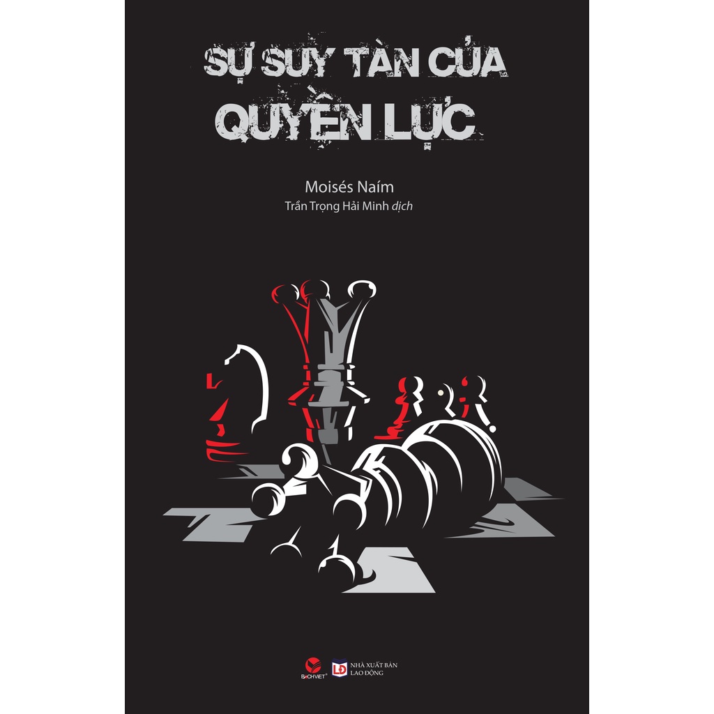 Sách - Sự Suy Tàn Của Quyền Lực ( Tái Bản 2022)