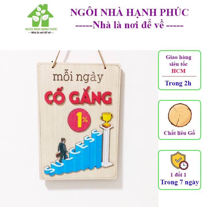 Bảng gỗ decor slogan trang trí văn phòng , Mẫu BM_108 MỖI NGÀY CỐ GẮNG 1%