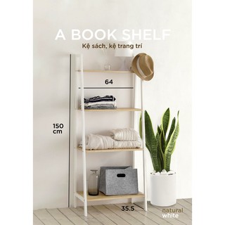 KỆ SÁCH 4 TẦNG DÁNG CHỮ A - A BOOK SHELF 4F NATURAL AND WHITE- KỆ SÁCH KHUNG SĂT HÀN QUỐC - ROKY STORE