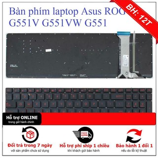 [BH12TH] Bàn phím laptop Asus Rog G551 N551 GL552 GL552J GL552JX GL552V CÓ LED