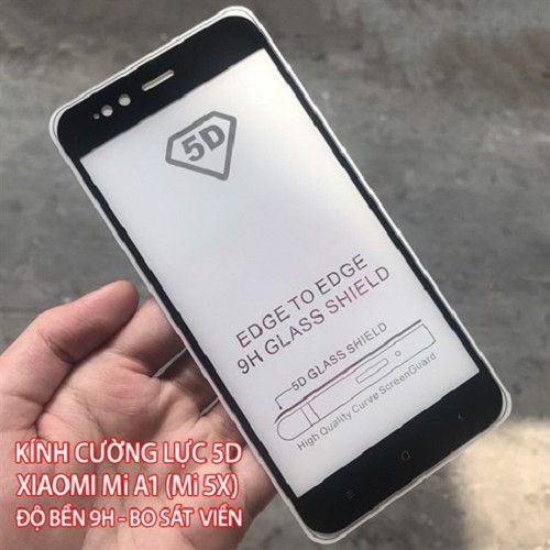 cường lực 5D cho xiaomi mi5x/miA1 full màn full keo ko chấm liti, không loang giữa màn