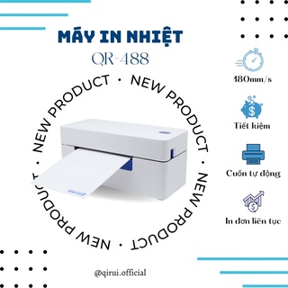 Máy In Nhiệt QIRUI QR-488 In đơn hàng Shopee, Tem, Mã Vạch, Dùng Giấy In Nhiệt Tự Dính Chính Hãng Khổ A6