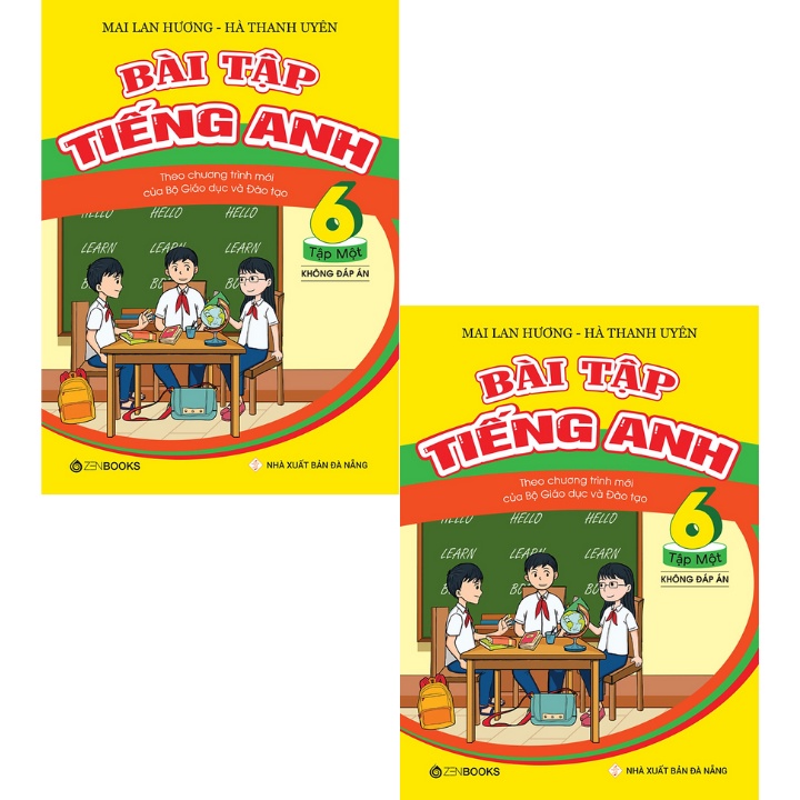 Sách Bổ Trợ - Bài Tập Tiếng Anh Lớp 6 Tập 1 (Không Đáp Án) - Chương Trình Mới  - ZEN