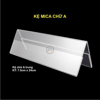 Kệ chức danh - Kệ mica chữ A loại trung KT: 7.5cm x 24cm