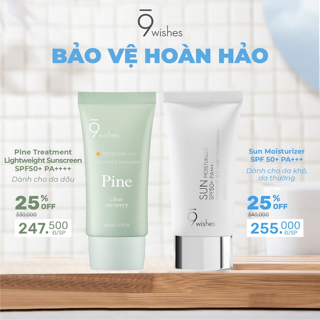 Kem Chống Nắng 9 Wishes Sun Moisturizer 50ml & 9 Wishes Pine Lightweight Sunscreen 50ml