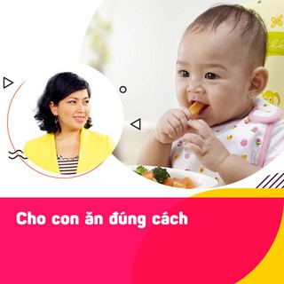 [Voucher - Khóa học Online] Cho con ăn đúng cách tại Kynaforkids.vn [Toàn Quốc]
