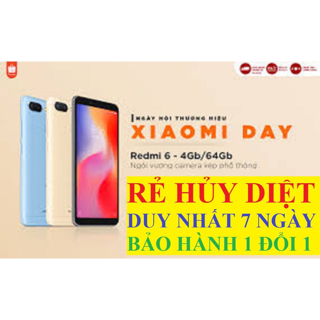 [Mã 159ELSALE hoàn 7% đơn 300K] điện thoại Xiaomi Redmi 6 2sim ram 4G/64G mới Chính hãng, Tiếng Việt