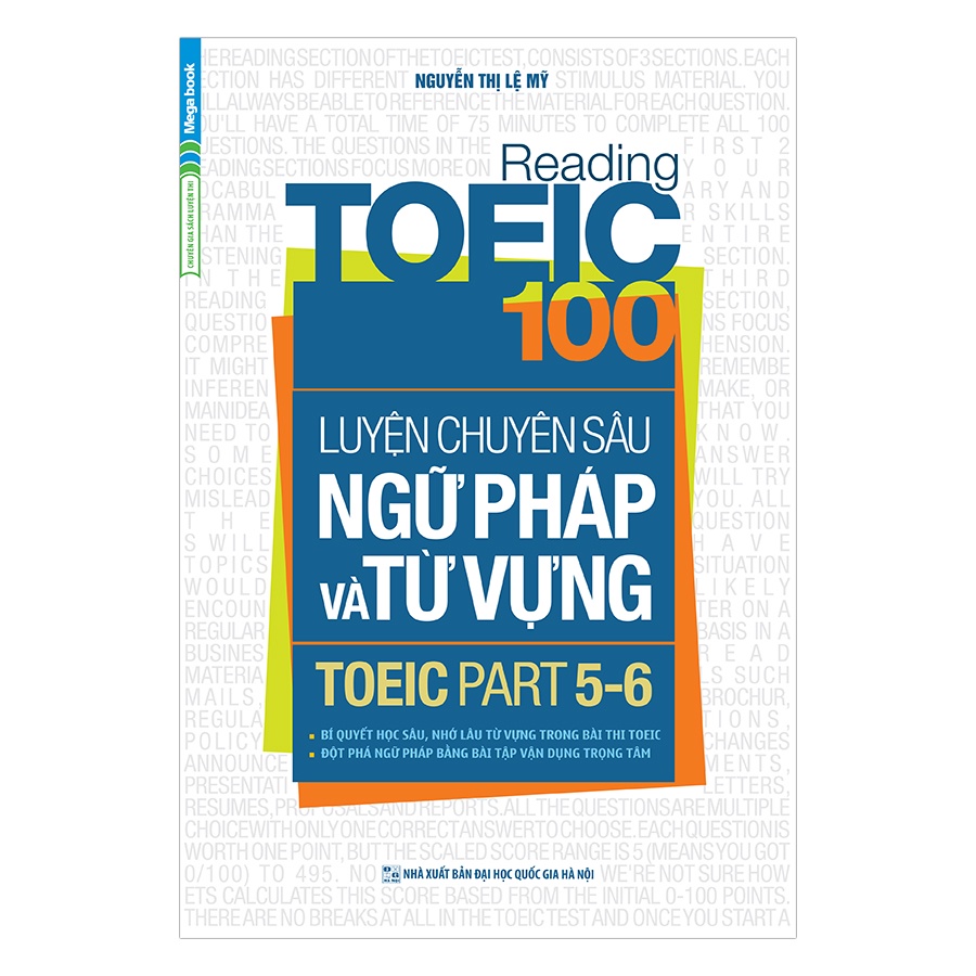 Sách Reading TOEIC 100 - Luyện Chuyên Sâu Ngữ Pháp và Từ Vựng TOEIC Part 5 - 6