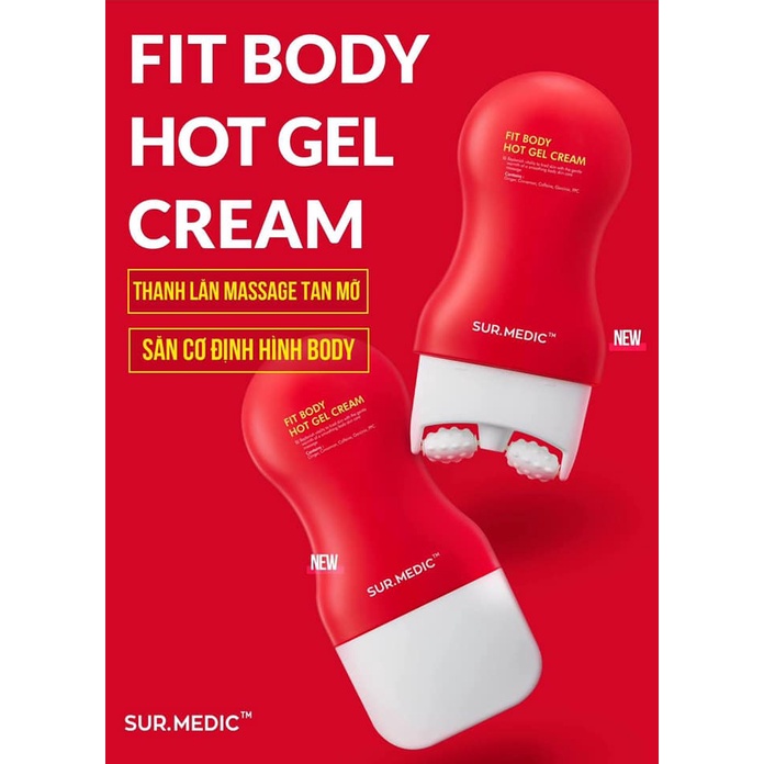 Thanh Lăn Massage Tan Mỡ Săn Cơ Định Hình Body SURMEDIC Fit Body Hot Gel Cream - 100ml