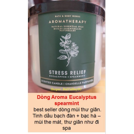 Nến thơm thư giãn Bath & Body Works - Stress Relief - Eucaluptus + Spearmint 411gr