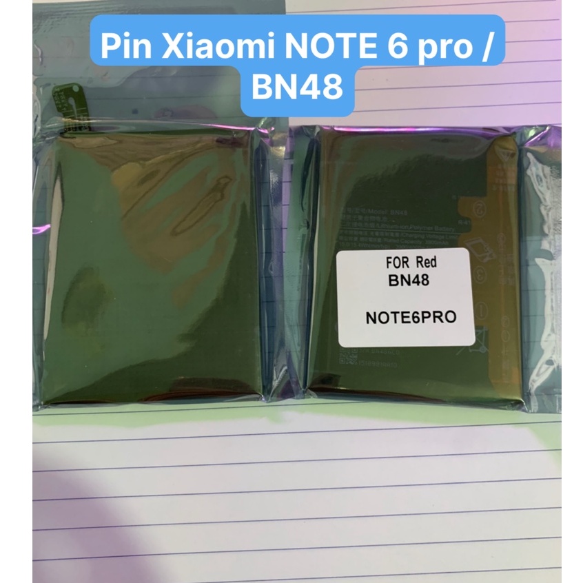 Pin Xiaomi NOTE 6 pro / BN48 / 4000mAh/ bảo hành 3 tháng