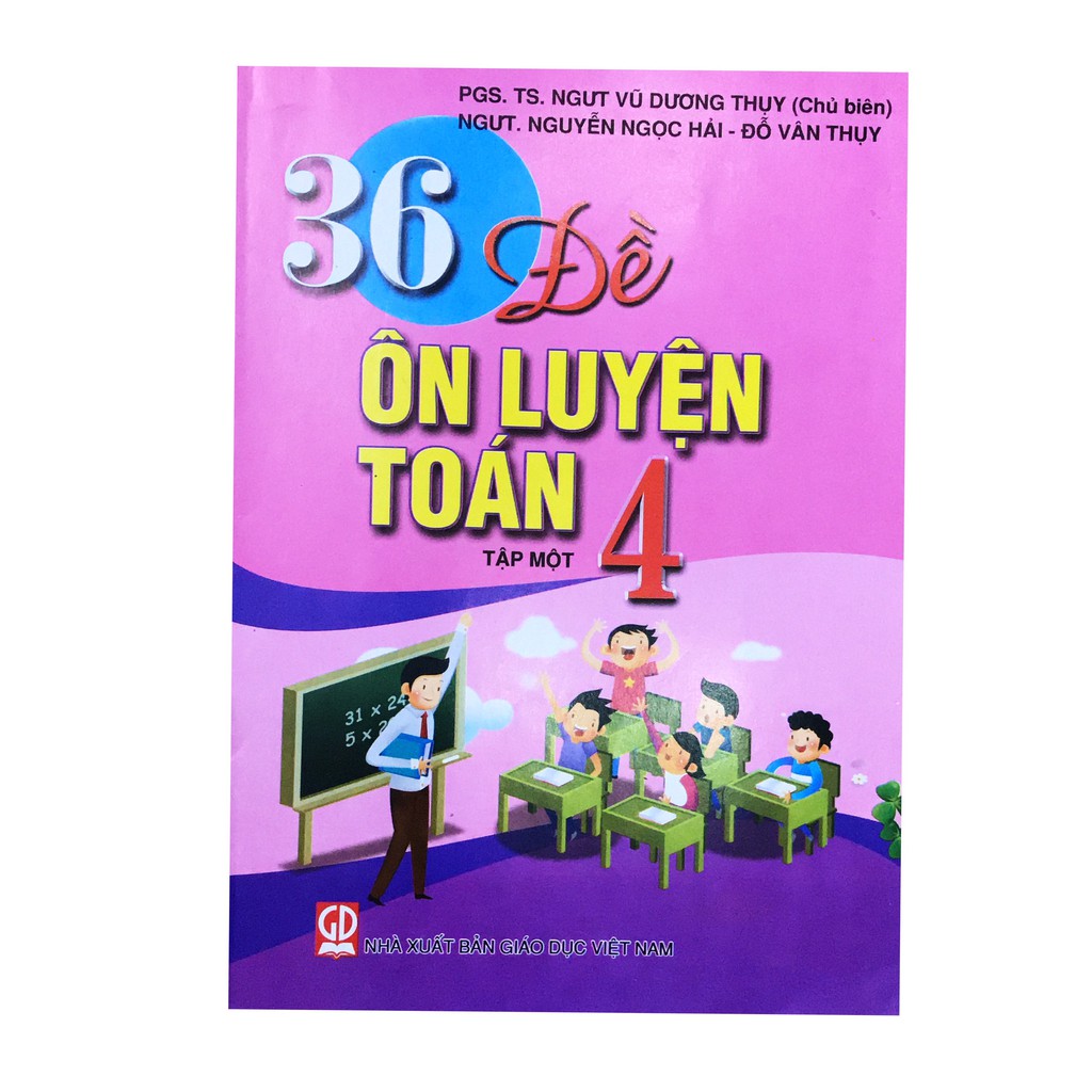 Sách - 36 đề ông luyện Toán lớp 4 ( tập 1)