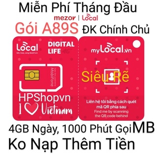 SIM MOBIFONE LOCAL A89S 4GB NGÀY 1000 PHÚT GỌI MOBI MIỄN PHÍ THÁNG ĐẦU