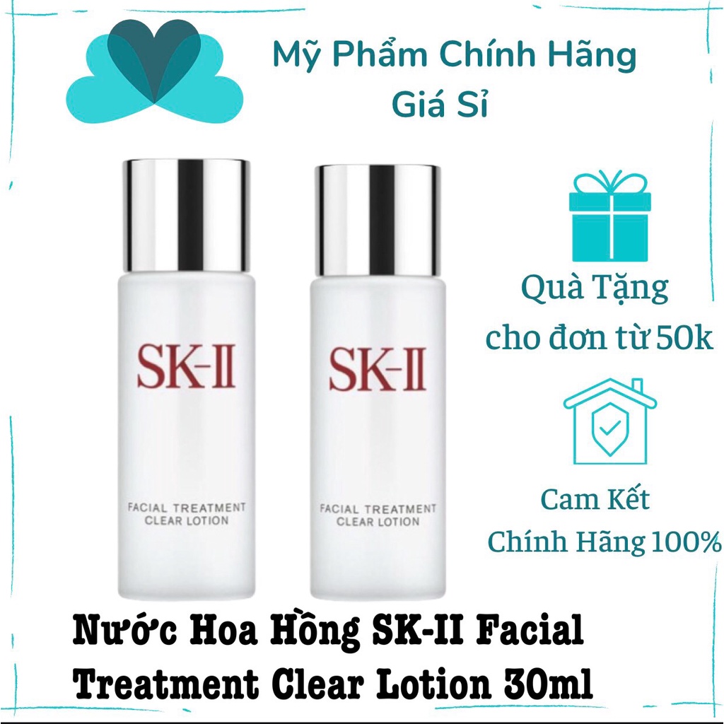 Nước Hoa Hồng SK-II Facial Treatment Clear Lotion 30ml