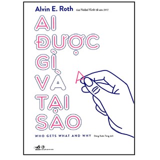 Ai Được Gì Và Tại Sao