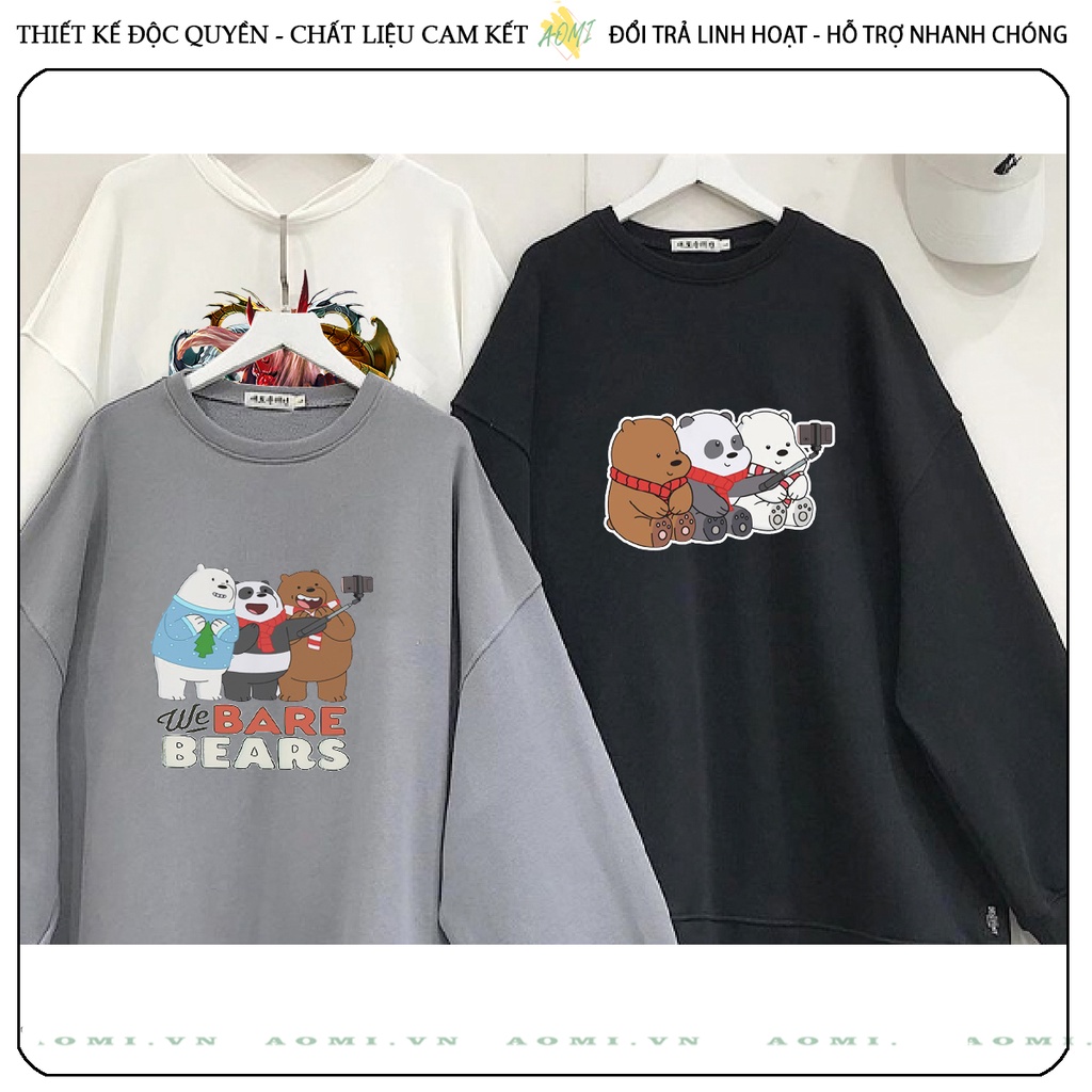 Áo Nỉ Bông Sweater Kawaii 3 chú gấu we are bear tay dài da cá unisex full size AOMIVN