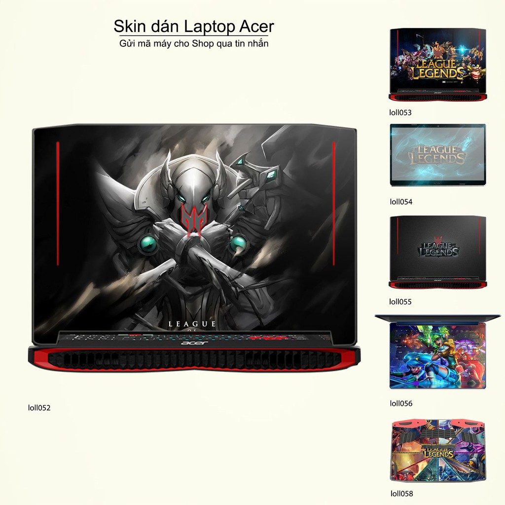 Skin dán Laptop Acer in hình Liên Minh Huyền Thoại nhiều mẫu 7 (inbox mã máy cho Shop)