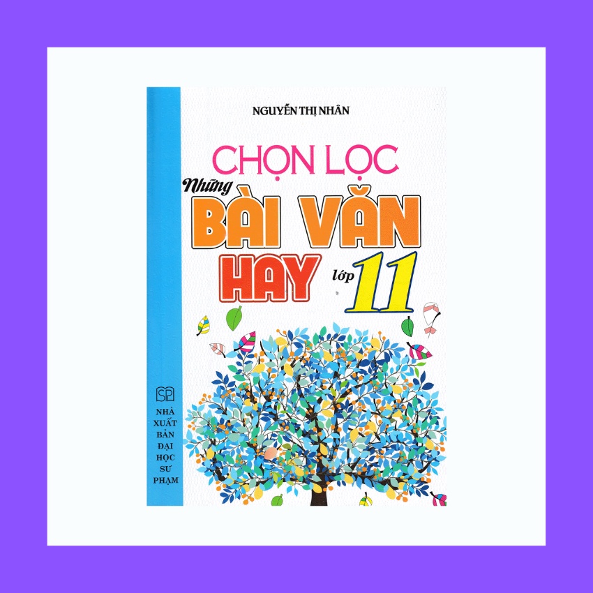 Sách - Chọn Lọc Những Bài Văn Hay Lớp 11