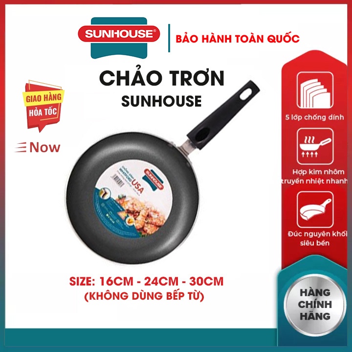 Chảo chống dính SUNHOUSE trơn 16 24 30 cm hàng chính hãng