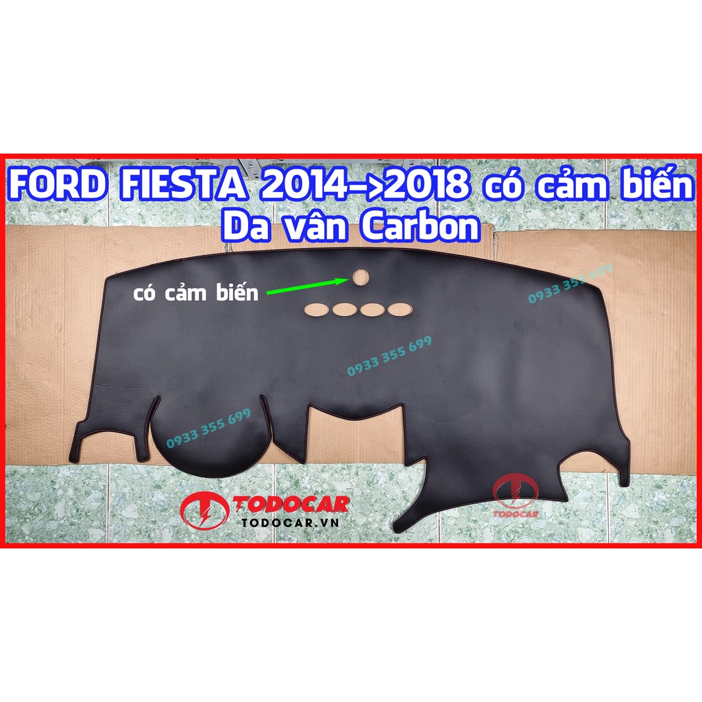 Thảm Taplo FORD FIESTA bằng Nhung lông Cừu, Da vân Carbon, Da vân Gỗ 2011 2012 2013 2014 2015 2016 2017 2018