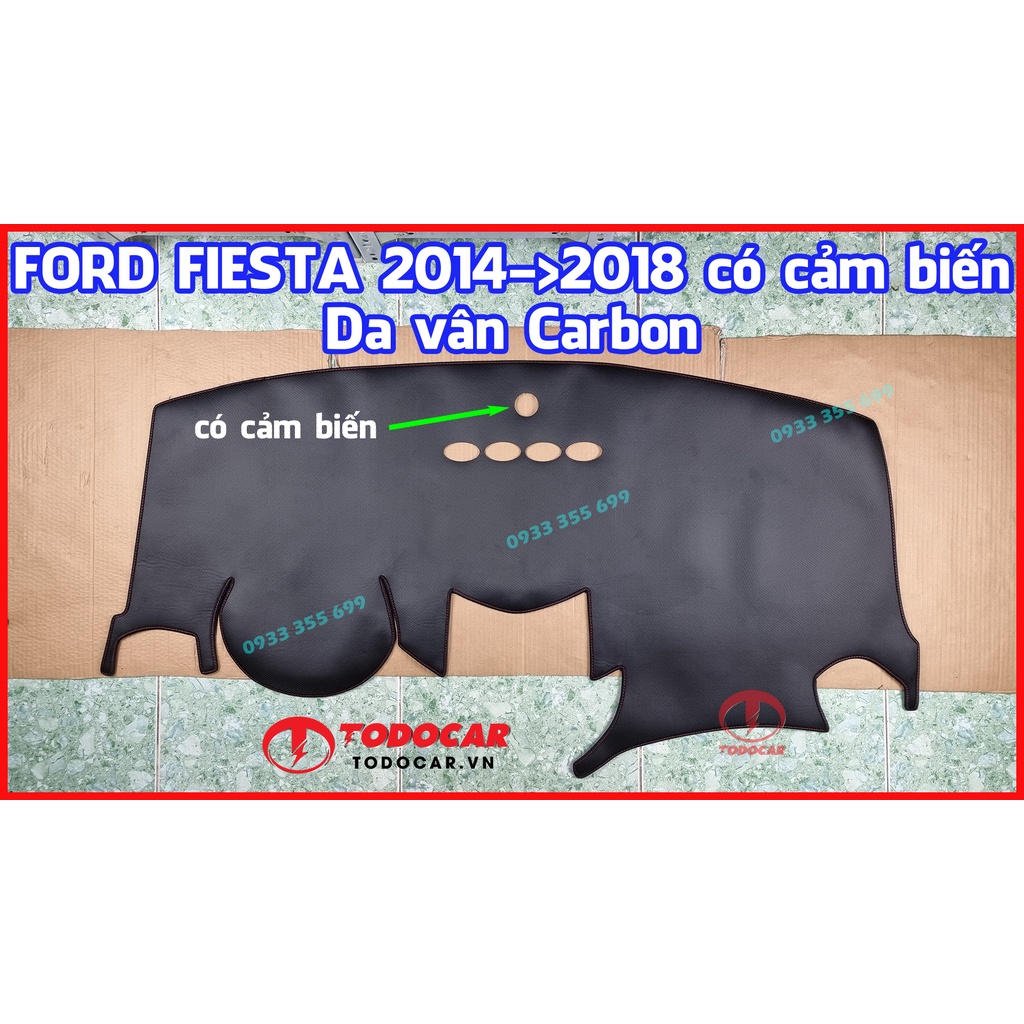 Thảm Taplo FORD FIESTA bằng Nhung lông Cừu, Da vân Carbon, Da vân Gỗ 2011 2012 2013 2014 2015 2016 2017 2018