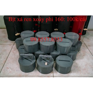 Bịt xả fi160 (ren xoáy Tiền Phong)