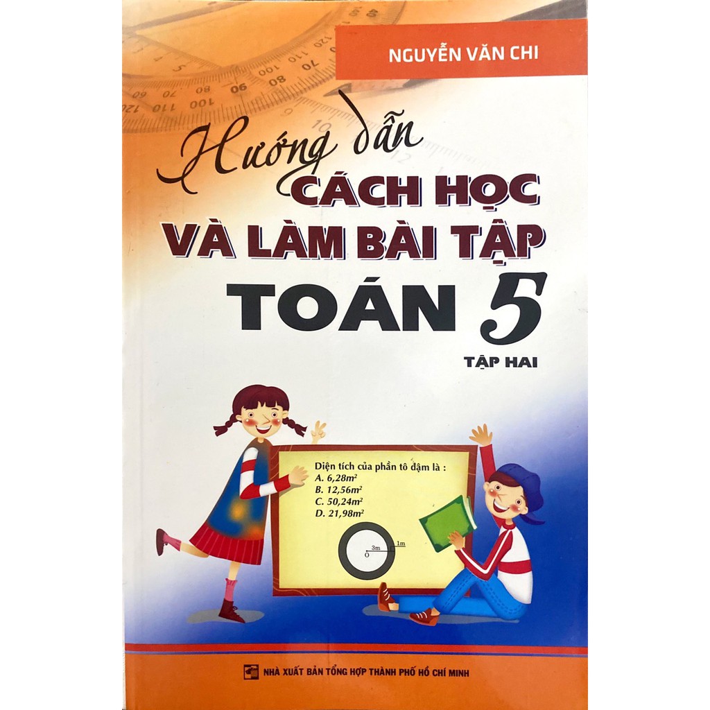 Sách - Hướng Dẫn Cách Học Và Làm Bài Tập Toán Lớp 5 - Tập 2