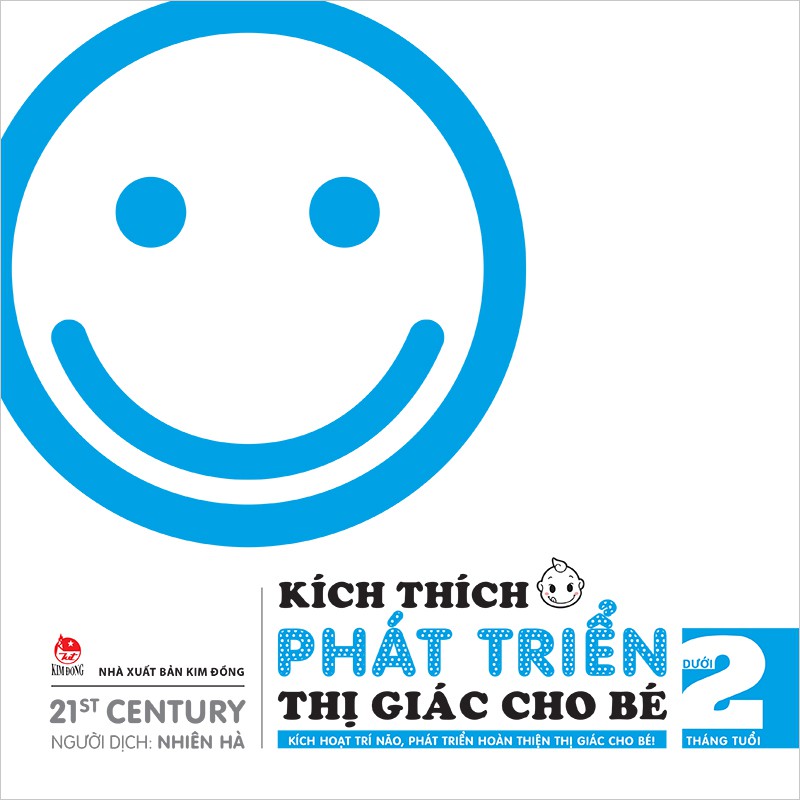 Sách - Kích thích phát triển thị giác cho bé 0-6 tháng tuổi - NXB Kim Đồng