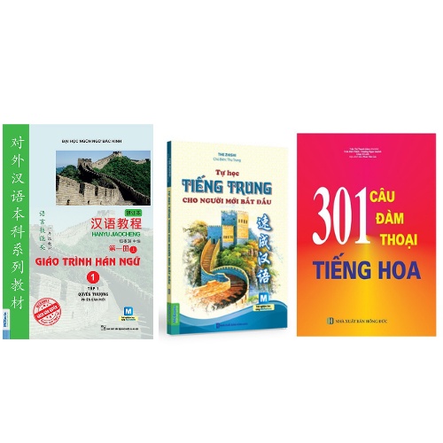 Sách - Combo Giáo Trình Hán Ngữ 1 + Tự Học Tiếng Trung Cho Người Mới Bắt Đầu + 301 Câu Đàm Thoại Tiếng Hoa