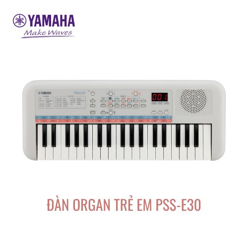 Đàn Organ điện tử (Keyboard) YAMAHA cho bé PSS-E30 với nhiều hiệu ứng âm thanh, phù hợp cho trẻ em dưới 6 tuổi