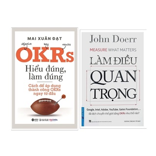 Sách - combo okrs: làm điều quan trọng + okrs hiểu đúng làm đúng