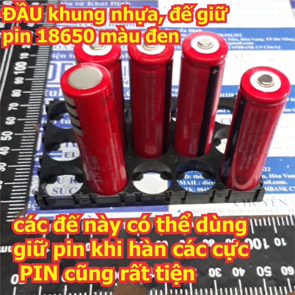 ĐẦU khung nhựa, đế giữ pin 18650 màu đen 10 viên, 2x5 (giá cho 1 cặp) kde5870