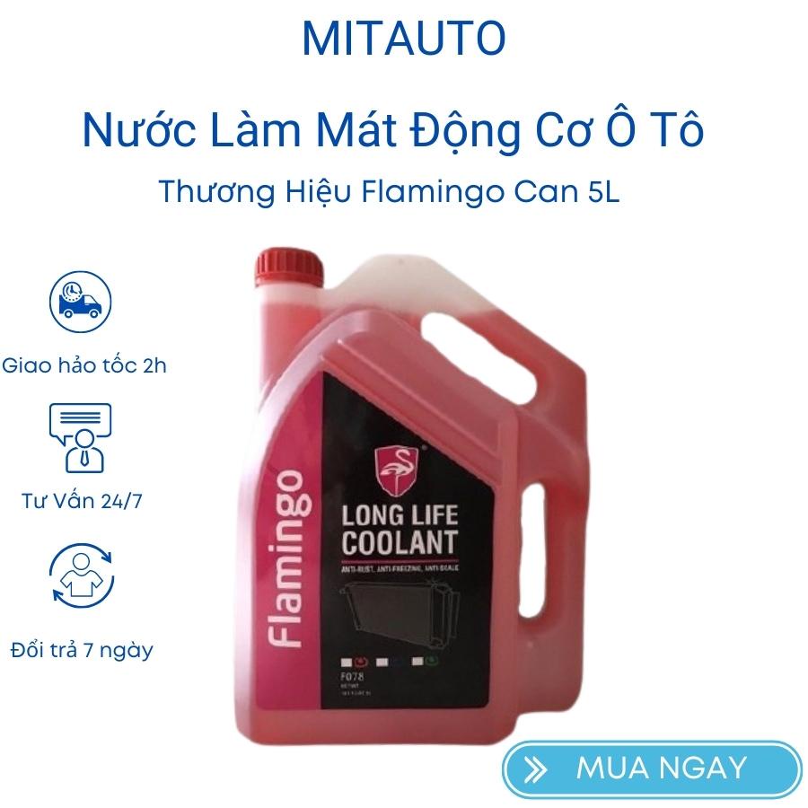 Nước làm mát ô tô động cơ mát máy xe hơi màu Đỏ thương hiệu Flamingo cao cấp can 5L Mitauto