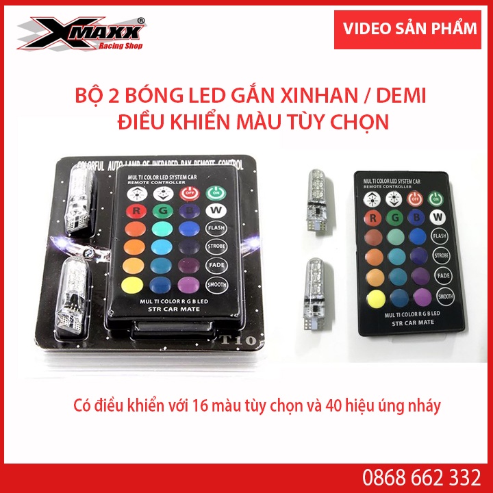 Bộ Đèn Led Xinhan hoặc demi chân T10 điều khiển đổi màu
