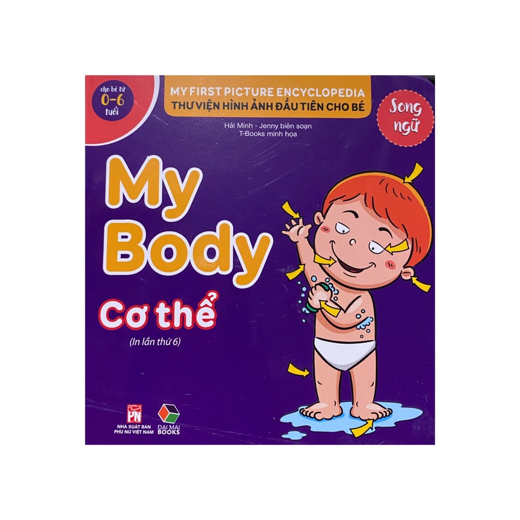 Sách - Thư viện hình ảnh đầu tiên cho bé : My body Cơ thể ( Song ngữ )