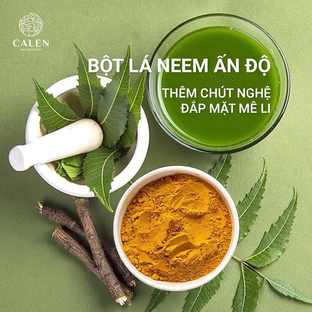 Mặt nạ lá Neem Calen đắp mặt nguyên chất 100% giúp cấp ẩm tẩy da chết dưỡng trắng da dạng bột